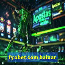 fyobet.com baixar